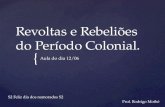Revoltas do brasil colonial