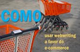 Como o webwriting pode ajudar o e-commerce