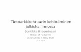 Sontikka II-seminaari 25.9.2014 esitys5 Mikael af Hällström Tietoarkkitehtuurin kehittäminen-julkishallinnossa