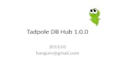 Tadpole DB Hub 1.0.0