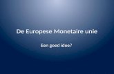 Euro, een goed idee?