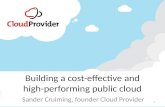 Building a cost-effective and high-performing public cloud