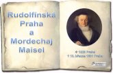 Praha rudolfinská - Maisel a Golem