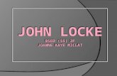 John Locke by: Joanne Kaye Miclat 2F