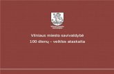 Vilniaus savivaldybės naujosios komandos 100 dienų veiklos ataskaita
