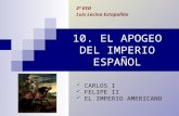 10.El apogeo del imperio español
