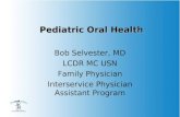 "Pediatric Oral Health "