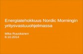 Energiatehokkuus osana Nordic Morningin yritysvastuuohjelmaa