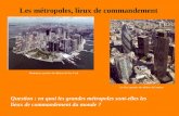 Les métropoles, lieux de commandement