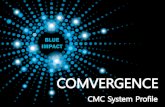 Comvergence cmc system proposal
