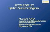 SCCM 2007 R2 İşletim Sistemi Dağıtımı
