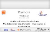 Webinar Dymola: librerie Hydraulics e Pneumatics - 20 Aprile 2010