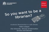So you want to be a librarian