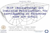 Resistivitet-IP för 3D-kartläggning av avfall och förorenad mark, Torleif Dahlin, Teknisk geologi, LTH
