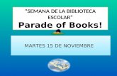 Parade of books!