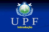 Introdução da UPF