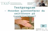 Testprogram for smittevern på tannklinikk