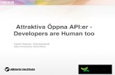 Om attraktiva öppna API:er - Developers are humans too  / Sundsvall42 2012