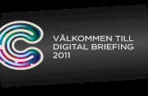 Creuna Digital Briefing 2011: Mega Trends