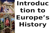 Power point introduction to europe’s history