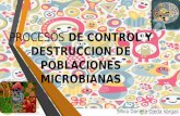 Procesos de control y destruccion de poblaciones microbianas