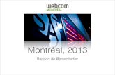 Webcom Montréal 2013