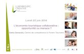 LUXEMBOURG CREATIVE 23-06-2014 : L'économie touristique collaborative : opportunité ou menace ?