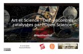 Atelier #2 à la Cité des Sciences- Art et Science : Des rencontres catalysées par l'Open Science?