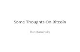 Some Thoughts On Bitcoin