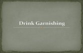 Drink garnishing