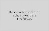 Desenvolvimento de aplicativos para FirefoxOS