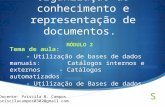 Representação Descritiva - RD - Catálogos e Bases de dados