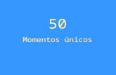 50 Momentos Fotos