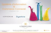 Plateformes pour le commerce connecté : Conference Expertime - Sephora ECP14