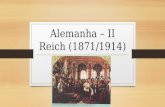 Alemanha – ii reich (1871