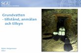 Grundvatten - tillstånd, anmälan och tillsyn, Björn Holgersson