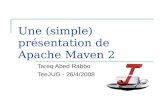 Une (simple) présentation de Apache Maven 2