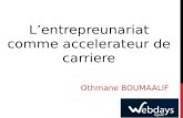 L'entrepreneuriat : Accélérateur de carrière !