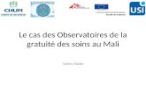 Les observatoires de la gratuité des soins au Mali