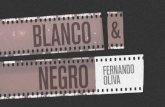 Blanco & Negro - Fernando Oliva