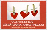 Valentine's Day - Sărbătoarea Marketingului