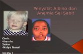 Penyakit albino dan anemia sel sabit