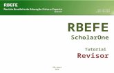 Tutorial Revisor - ScholarOne RBEFE