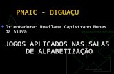 Jogos aplicados em sala por alfabetizadoras do PNAIC Biguaçu/SC
