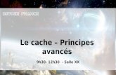 Le Cache - Principes avancés - Devoxx