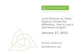 Junk Science vs. Solid Science