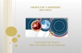 Presentation programme Objectif Carrière 2014-2015