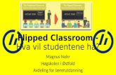 Flipped classroom   hva vil studentene ha - nkul 2014