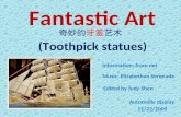 Toothpick Statues（牙签雕）