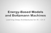 Energy based models and boltzmann machines